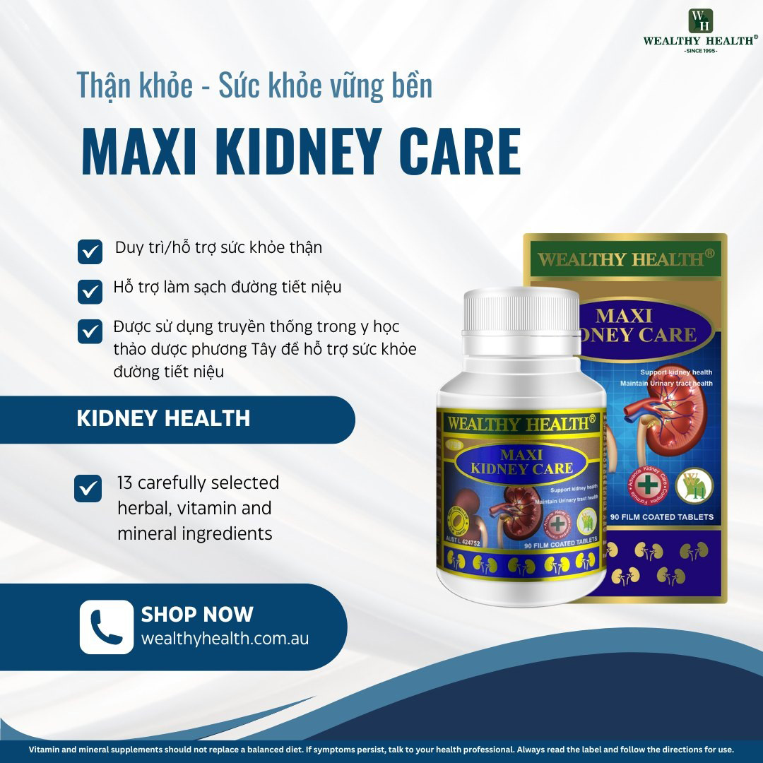 Viên uống bổ thận Maxi Kidney Care có tốt không? Mua ở đâu chính hãng, giá tốt?